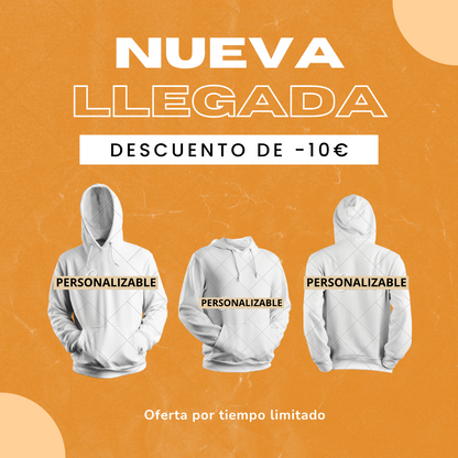 Sudadera 100% PERSONALIZADA